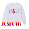 Lover Loser Sweatshirt 2