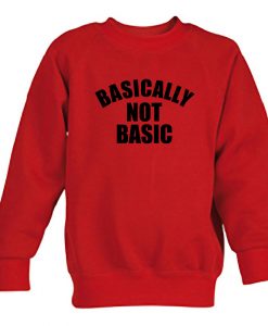 Basically Not Basic Sweatshirt