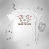 Feline The Love Cat T Shirt