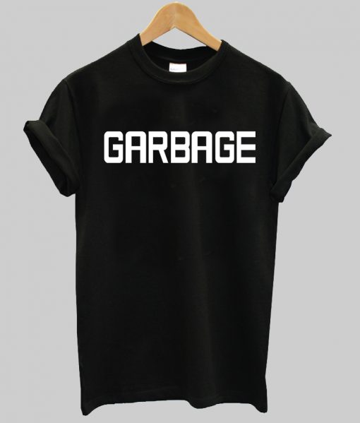 Garbage T shirtGirl Power T shirt