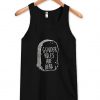 Gender roles are dead Tank top