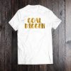 Goal Digger T Shirt