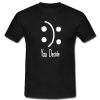 Happy Face Sad Face You Decide T-Shirt