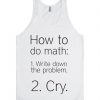 How To Do Math Tank Top