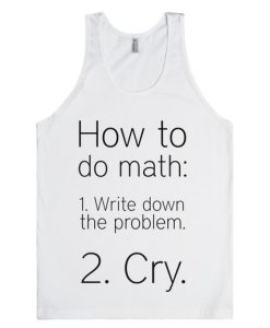 How To Do Math Tank Top