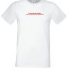 If you Are not Angry you are not paying Attention T Shirt