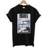 Issues Band Stop holding me under and let me breathe T shirt Black