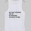 My daily routine get up tanktop