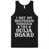 Ouija Board Boyfriend Tank Top