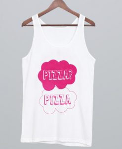 Pizza will be My Always Tank top