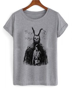 They Made Me Do It Donnie Darko T shirt