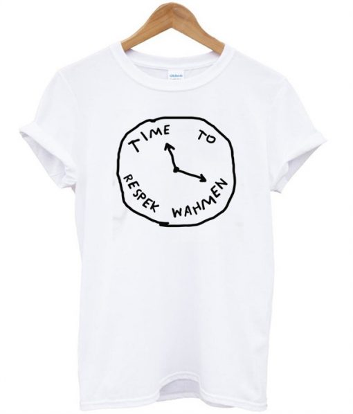 Time to Respek Wahmen T-Shirt