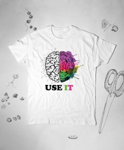 Use It Brain T Shirt