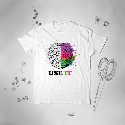 Use It Brain T Shirt