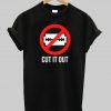 cut it out t shirt