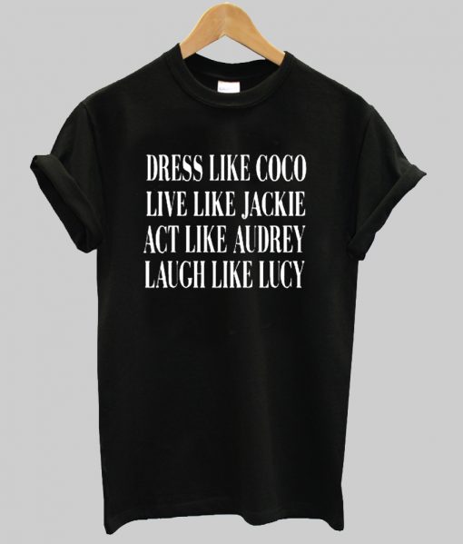 dress like coco live like jackie