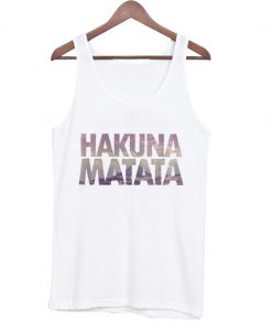 hakuna matata tanktop