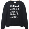 kellin & jesse & jack & gabe & justin sweatshirt