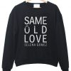 same old love selena gomez