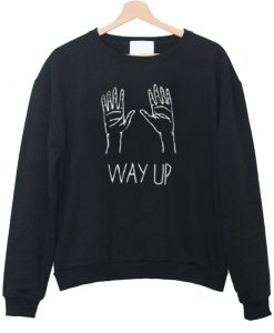 way up sweatshirt