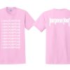 1800 Purpose Tour T shirt Twoside