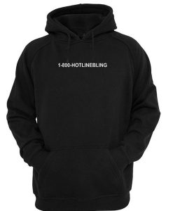 1800 hotlinebling hoodie black