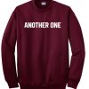 Another One sweatshirt