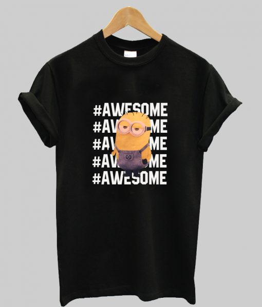 #Awesome Minion T shirt
