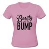 Beauty And The Bump T shirt