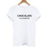 Chocolate Is my Boyfriend Tshirt