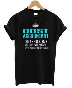 Cost Accountant T shirt