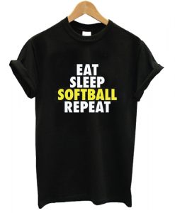 Eat Sleep Softball Repeat T shirt