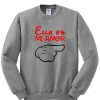 Ella Es Mi Amor sweatshirt