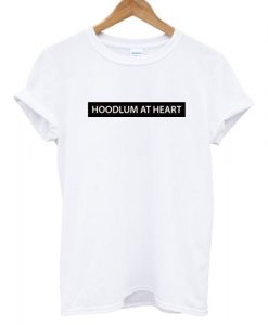 Hoodlum AT Heart T shirt