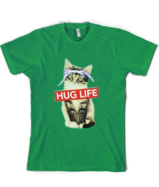 Hug Life Kitty Cat tshirt
