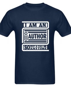 I Am An Author T shirt