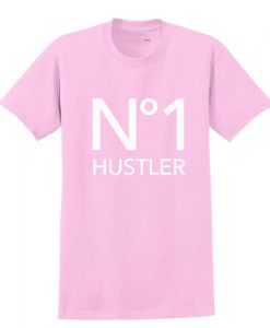 No 1 Hustler T shirt