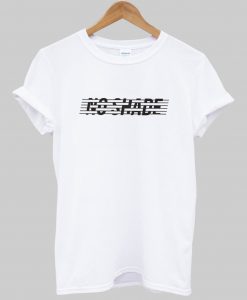 No Shade T shirt