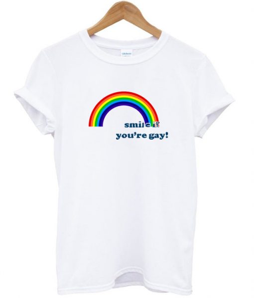 Rainbow Smile If You're Gay T shirt