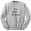 Stressed Depressed Band Obsessed Sweatshirt