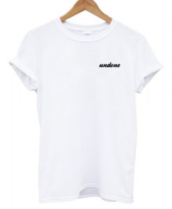 Undone T shirt