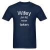 Wifey T shirt