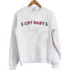 cry baby sweatshirt W