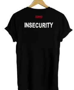 insecurity tshirt back