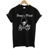 Addicts Band Songs Of Praise T shirt