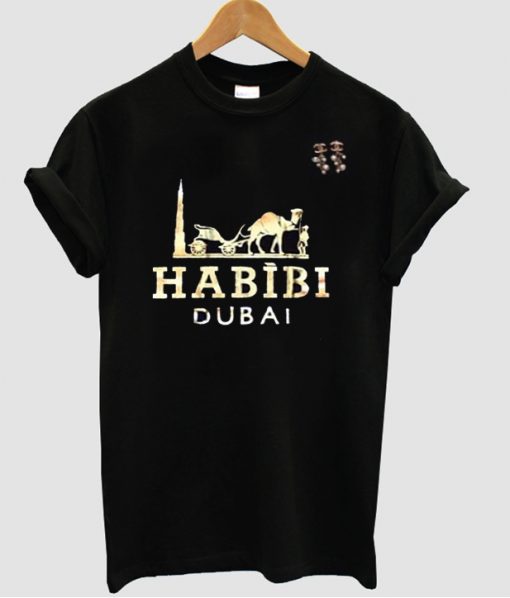 Habibi Dubai T shirt