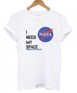 I Need My Space T shirt