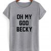 oh my god becky