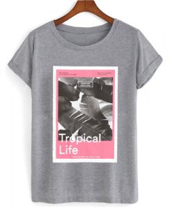 Tropical Life T shirt