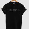 Ugh.. Couples T shirt